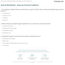 Quiz Worksheet Glass As Forensic Evidence Study Com