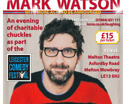 Comedy star Mark Watson to perform in Melton Mowbray for LOROS Hospice gig