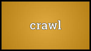 Crawl Meaning Youtube