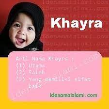 Maybe you would like to learn more about one of these? Ini Arti Nama Khayra Dalam Islam Idenamaislami Com