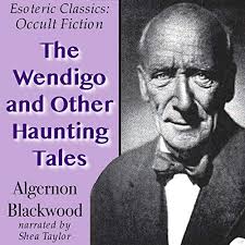 Amazon.com: The Wendigo (Audible Audio Edition): Algernon Blackwood,  Felbrigg Napoleon Herriot, FNH Audio: Books