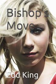 Bishop's Move : King, Edd: Amazon.com.tr: Kitap