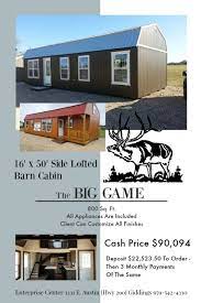 16 X 50 Side Lofted Cabin 800 Sq Ft Includes All Appliances And You Can Customize All Finishes Lofted Barn Cabin Cabin Loft Shed Homes