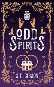Odd Spirits Ebook By S T Gibson Rakuten Kobo In 2020 Book Cover Design Book Cover Books