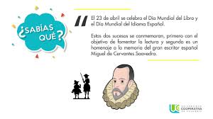 El 23 de abril, se celebra el dia del idioma español en el mundo de habla hispana y como este blog se siente orgulloso compartir con milones de personas esta rica lengua, pues lo importante es que el idioma nos hace fuertes, nos engrandece como pueblos hermanos, nos identifica y nos hace. Sabias Que El 23 De Abril Se Celebran El Dia Mundial Del Libro Y Del Idioma Espanol Youtube