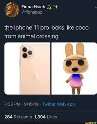 The Iphone 11 Pro Looks Like Coco From Animal Crossing Ifunny Animal Crossing Funny Animal Crossing Animal Crossing Memes