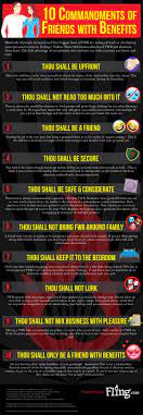 Be clear about what you're looking for. 10 Commandments Of Friends With Benefits Visual Ly