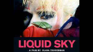 Image result for liquid sky
