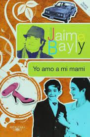 Nos admiran mucho los niños, g: Yo Amo A Mi Mami By Jaime Bayly
