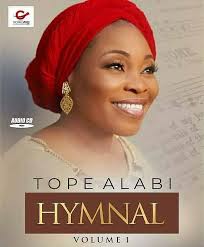 Tope was formerly a member of the jesters international comedy group. Download Album Tope Alabi Hymnal Vol 1