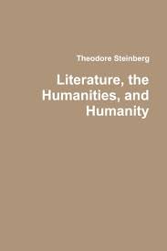 Literature, the Humanities, and Humanity