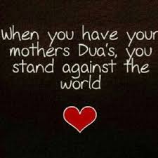 Birthday Prayer For My Daughter In Islamic Way Mother Quotes Islamic When You Have Your Mother Praying For You You Can Stand Up Against The Whole World Mother Quotes Mothers Love Quotes Islamic Quotes