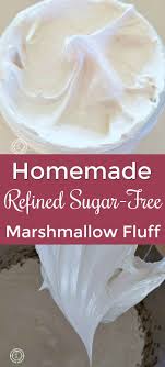 Ideas for ways to use this healthy marshmallow fluff include: Homemade Refined Sugar Free Marshmallow Fluff Sugar Free Marshmallows Marshmallow Fluff Recipes Refined Sugar Free
