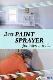 The Best Paint Sprayer For Interior Walls Review Best Paint Sprayer House Paint Interior Paint Sprayer