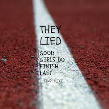 What day does good girls come on. They Lied Good Girls Do Finish Last Simplilici