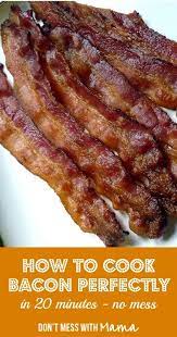 How To Cook Bacon In The Oven Don T Mess Wth Mama Recipe Food Recipes Real Food Recipes