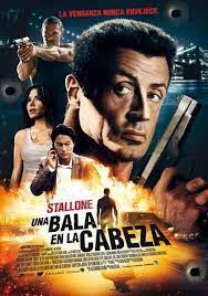 Ver El Ejecutor Una Bala Enla Cabeza 2013 Online Descargar Hd Gratis Espanol Latino Subtitulada Peliculas En Espanol Carteleras De Cine Peliculas De Suspenso