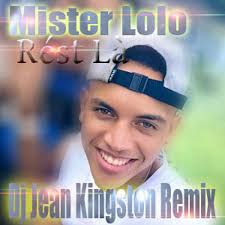 Stream Mister Lolo Rést Là -Dj Jean Kingston Remix by Deejay Jean Kingston 