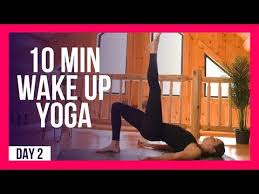 10 Min Wake Up Full Body Yoga Stretch Day 2 Morning Yoga Stretches Youtube Morning Yoga Stretches Morning Yoga Yoga For Kids
