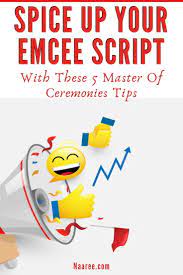 5 Master Of Ceremonies Tips To Spice Up Your Emcee Script
