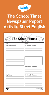 End Of School Year Newspaper Report Activity End Of Term Primary School Activities Time Filler Activities End Of Year Activities