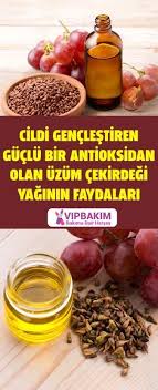 Uzum Cekirdegi Yagi Ve Faydalari Vipbakim Uzum Saglikli Dogal Cilt Bakimi