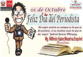 Feliz día del periodista y comunicador, les desea tecnicaña. Feliz Dia Del Periodista Les Desea La Dreh Hoy 1Âº De Octubre Direccion Regional De Educacion Huancavelica