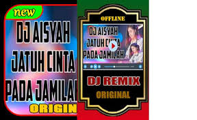 Download Dj Aisyah Jatuh Cinta Pada Jamilah Offline App Apk App Id Com Dj Aisyah Jatuh Cinta Pada Jamilah dj aisyah jatuh cinta pada jamilah