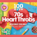 100 Hits: 70s Heartthrobs