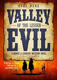 valley of the lesser evil a hawke carmody western nove https www amazon com dp b07b8bqrnc ref cm sw r pi awdb t1 x 8yqo novels book 1 historical novels pinterest