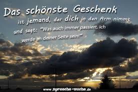 Das Schonste Geschenk Spruche Uber Liebe Und Freundschaft