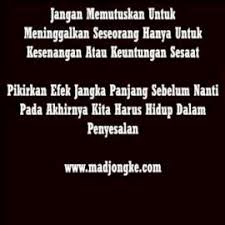 Pokoknya gunakan kata kata ini dengan sewajarnya saja. 10 Alasan Pacar Menghilang Tanpa Katakan Putus Madjongke