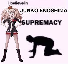 I Believe In Junko Enoshima Supremacy Danganronpa Danganronpa Memes Frog Meme