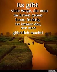 Es Gibt Viele Wege Die Man Im Leben Gehen Kann Weisheiten Spruche Lebensweisheiten Zitate Lebensweisheiten Spruche