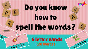 This is a much better way to write. Spelling Of Words 6 Letter Scrabble Word Games 1 By Babya Nursery Channel Youtube