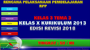 Rpp pjok sd/mi kurikulum 2013 revisi 2018/2019. Download Rpp K13 Kelas 3 Tema 3 Revisi 2018 Semester 1 Nyumplik Com