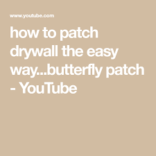 Maybe you would like to learn more about one of these? How To Patch Drywall The Easy Way Butterfly Patch Youtube How To Patch Drywall Plaster Repair Drywall Repair
