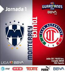 Monterrey Vs Toluca En Vivo Online Por La Primera Jornada De La Liga Mx Monterrey Vs Toluca Monterrey Vs Toluca En Vivo Liga Mx Mexico Via Fox