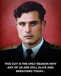 This guy is the only reason why any of us are still alive and breathing  today… Vasily Arkhipov (1926-1998) was a Soviet Navy officer who casted the  single vote to not launch