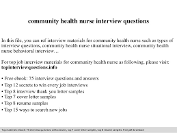 Below you will find general information about what niddk offers and other frequently asked questions. Community Health Nurse Interview Questions