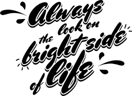 At first , i was afraid, i was petrified. Unique Always Look On Bright Side Text Sticker Tenstickers