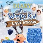 Movie Day: Diary of a Wimpy Kid: The Last Straw