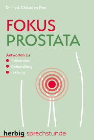 Explains prostate problems including prostatitis and benign prostatic hyperplasia. Fokus Prostata Gesundheit Bucher Kosmos