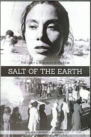Salt of the Earth (1954) Herbert J. Biberman, Juan Chacón, Rosaura  Revueltas, Will Geer
