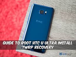 Please note that unlocking your bootloader does not mean that you will be able to unlock the sim lock. Guide To Root Htc U Ultra Install Twrp Recovery