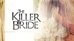 Make sure you check it soon, because dreadbear won't stay there for long. The Killer Bride Wikipedia