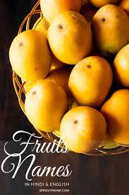 50 Indian Fruits Name In Hindi And English Fruit Names Fruits Name In English Fruit
