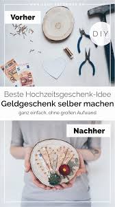 Diy Hochzeitsgeschenk Selber Machen Um Geld Zu Verschenken Originelles Geldge Hochzeitsgeschenke Selber Machen Diy Hochzeitsgeschenk Diy Geschenke Hochzeit