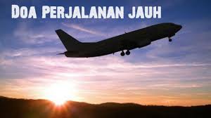 Sebagaimana dalam buku ibu, istri, & anak saleha: Doa Perjalanan Jauh Sesuai Sunnah Agar Selamat Sampai Tujuan Lengkap Arab Latin Dan Artinya Tribun Sumsel