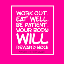 Workout Eat Well Be Patient Your Body Will Reward You Fit Girl Motivation Fitness Motivation Inspiration Motivation